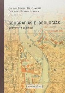 Imagem de Geografias e Ideologias: Submeter e Qualificar