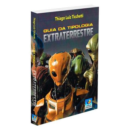 Imagem de Guia da Tipologia Extraterrestre - EDITORA DO CONHECIMENTO