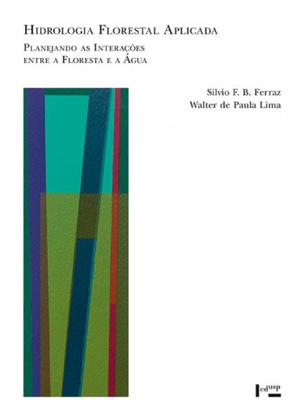 Imagem de Hidrologia Florestal Aplicada: Planejando as Interações Entre a Floresta e a Água - Edusp