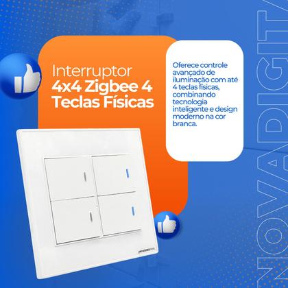 Imagem de Interruptor Inteligente 4X4 Com 4 Teclas Fisicas Zigbee Novadigital NFZB-4-B