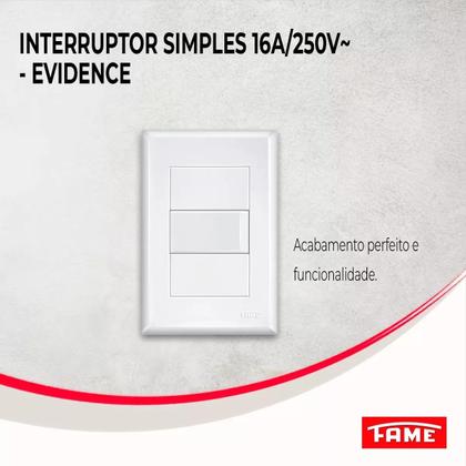 Imagem de Interruptor Simples 16a/250v - Evidence - Fame- Kit 4 Unid.