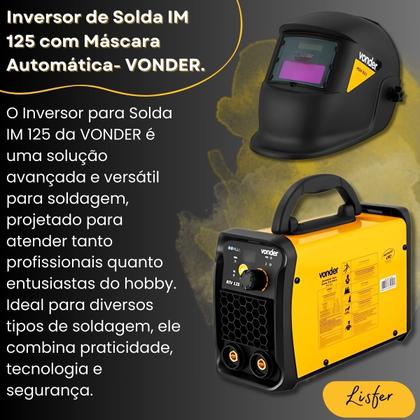 Imagem de Inversor de Solda IM 125 Com Máscara Automática, 120 A, 127V-220V - Vonder