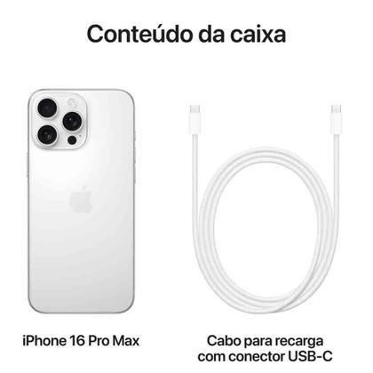 Imagem de iPhone 16 Pro Max Apple (256GB) Titânio Branco, Tela de 6,9", 5G e Câmera de 48MP