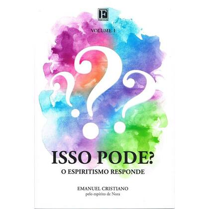 Imagem de Isso Pode - o Espiritismo Responde - Vol.1 - EDITORA FIDELIDADE