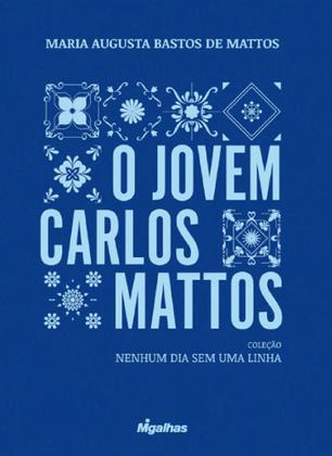 Imagem de Jovem Carlos Mattos, O - Migalhas