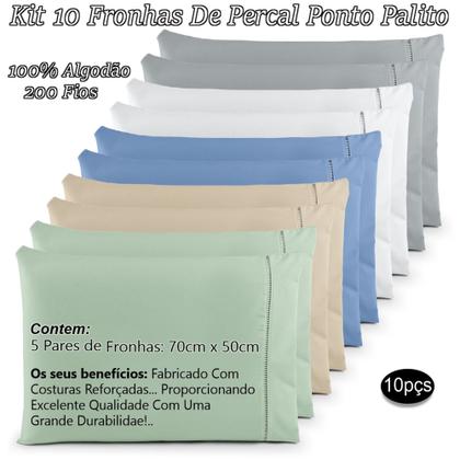 Imagem de Kit 10 Fronhas ( 5 Pares ) Percal 200 Fios Ponto Palito 100 Algodão
