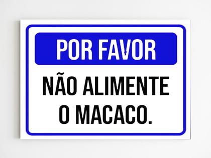 Imagem de kit 10 placas de sinalização por favor não alimente o macaco