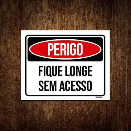 Imagem de Kit 10 Placas Perigo Fique Longe Sem Acesso