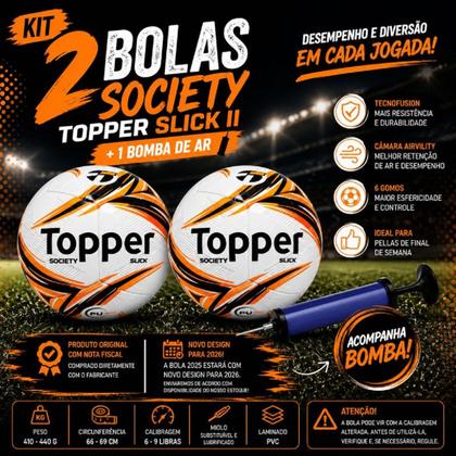 Imagem de Kit 2 Bolas Society Topper Slick + 1 Bomba De Ar