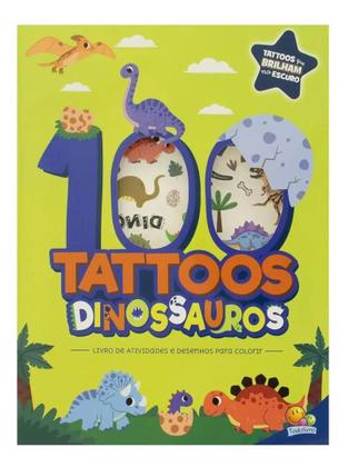 Imagem de Kit 2 Livro De 100 Tatuagem Brilha No Escuro Dinossauros E Aventura Divertida Infantil Juvenil Com A