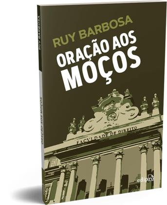Imagem de Kit 2 livros clássicos do direito de Ruy Barbosa - O dever do advogado + Oração aos moços