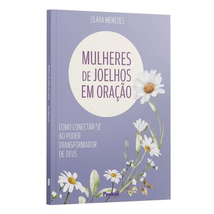 Imagem de Kit 2 Livros - Superando Desafios (Eu, Minhas Lutas Internas e Deus + Mulheres de Joelhos em Oração)