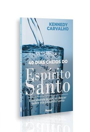 Imagem de Kit 3 livros - 40 Dias Cheios do Espírito Santo + Seja Mais Esperto que o Diabo + Como Deus Molda Vidas
