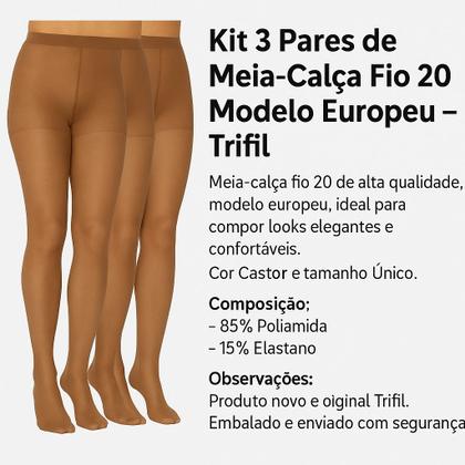 Imagem de Kit 3 Meia Calça Cor Castor Fio 20 Europeu Trifil