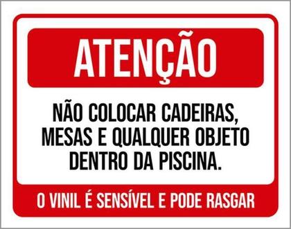 Imagem de Kit 3 Placas Atenção Não Colocar Cadeiras Mesas Piscina