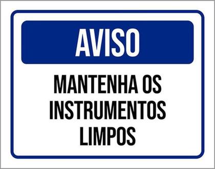 Imagem de Kit 3 Placas Aviso Mantenha Instrumentos Limpos 36X46