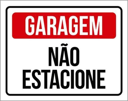 Imagem de Kit 3 Placas Garagem Não Estacione 36X46