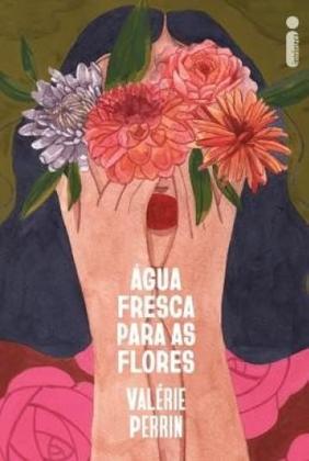 Imagem de Kit 3 Vol - Contos de Vida, Amor e Memórias Valérie Perrin: Água Fresca para as Flores + Três + Querida Tia