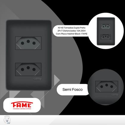 Imagem de Kit 40 Tomadas Dupla Preta 2P+T Distanciadas 10A 250V Com Placa Habitat Black- FAME
