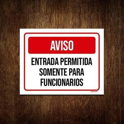 Imagem de Kit 5 Placa Aviso Vermelho Entrada Permitida Funcionários