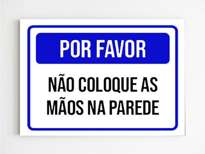 Imagem de Kit 5 placas de aviso não coloque as mãos na parede mdf