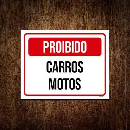 Imagem de Kit 5 Placasinalização - Proibido Carros Motos