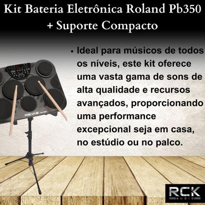 Imagem de Kit Bateria Eletrônica Roland Pb350 + Suporte Compacto