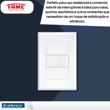 Imagem de Kit Com 15 Interruptores Simples 4x2 16A Evidence - FAME