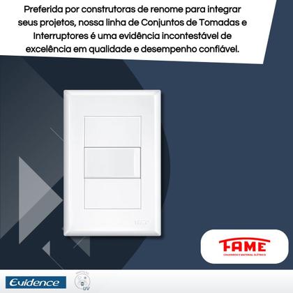 Imagem de Kit Com 15 Interruptores Simples 4x2 16A Evidence - FAME