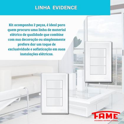 Imagem de Kit Com 2 Interruptor Triplo Simples 4x2 16a Evidence Fame