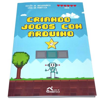 Imagem de Kit Com 2 Livros Físicos: Criando Jogos Com Arduino 1 E 2 - CDR