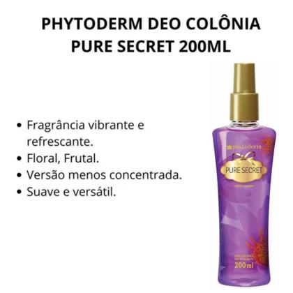 Imagem de Kit Completo Phytoderm Pure Secret Body Splash 200ml + Creme Hidratante 60g + Loção Corporal 200ml