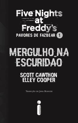 Imagem de Kit de livros: Five Nights at Freddy : Pavores de Fazbear Vols. 1 e 2 Mergulho na Escuridão & Caçador (contos Inéditos Fnaf) Em Português Capa Comum - Intrínseca
