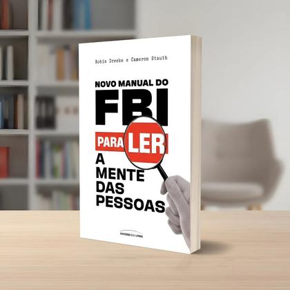 Imagem de Kit de Livros Novo Manual do FBI e As Armas da Persuasão 2.0 Edição Revista e Ampliada Psicologia e Linguagem Corporal Capa Comum