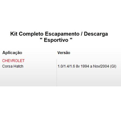 Imagem de Kit Descarga Esportivo Corsa Hatch Wind G1 2001