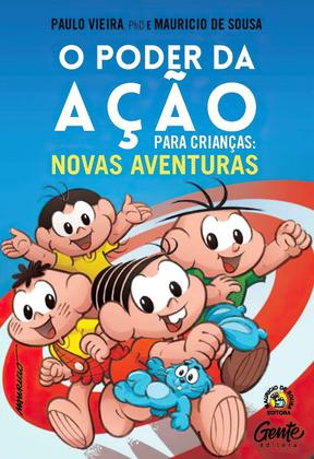 Kit Educativo Turma da Mônica: Poder da Ação Crianças + Novas Aventuras + Vamos Pensar Também Sobre Valores - Gente Imagem de Kit Educativo Turma da Mônica: Poder da Ação Crianças + Novas Aventuras + Vamos Pensar Também Sobre Valores - Gente