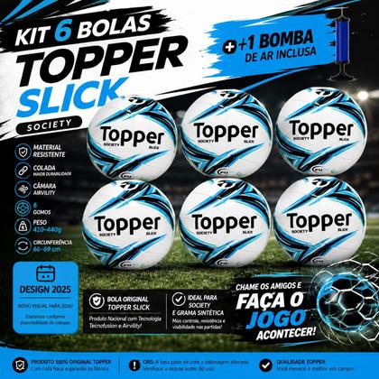 Imagem de Kit Futebol 6 Bolas Society Topper Slick + 1 Bomba de Ar