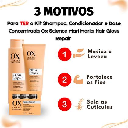 Imagem de Kit Ox Science Mari Maria Hair Gloss Repair: Shampoo 250ml, Condicionador 200ml e 3 Doses Concentradas
