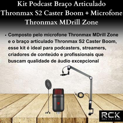 Imagem de Kit Podcast Braço Articulado Thronmax S2 Caster Boom + Microfone Thronmax MDrill Zone