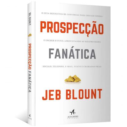 Imagem de Kit Prospecção Fanática + Objeções  Jeb Blount + Alcançando Excelência em Vendas Spin Selling  Neil Rackham