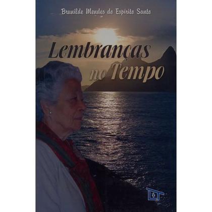 Imagem de Lembranças no Tempo - LAR DE TEREZA