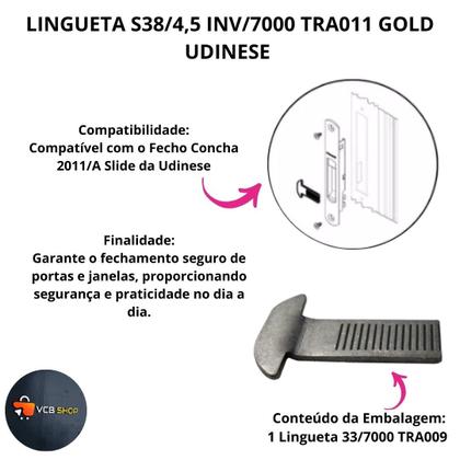 Imagem de Lingueta c/desvio inox 38m/m p/fecho concha janelas gold tra011 udinese