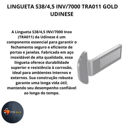 Imagem de Lingueta c/desvio inox 38m/m p/fecho concha janelas gold tra011 udinese