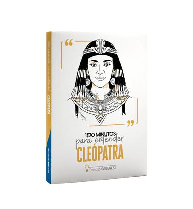 Imagem de Livro - 100 minutos para entender Cleópatra
