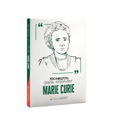 Imagem de Livro - 100 minutos para entender Marie Curie
