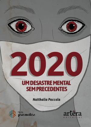 Imagem de Livro - 2020 - Um desastre mental sem precedentes