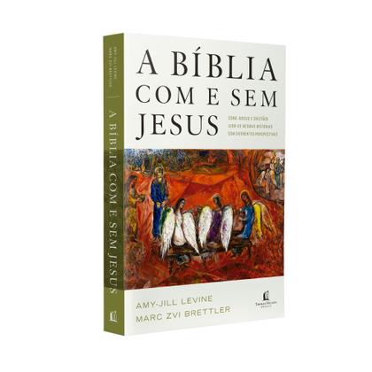Imagem de Livro - A Bíblia com e sem Jesus