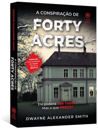 Imagem de Livro - A conspiração de Forty Acres