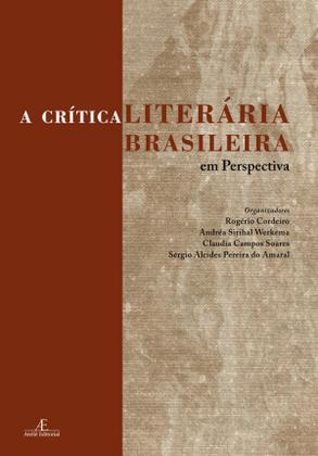 Imagem de Livro - A Crítica Literária Brasileira em Perspectiva