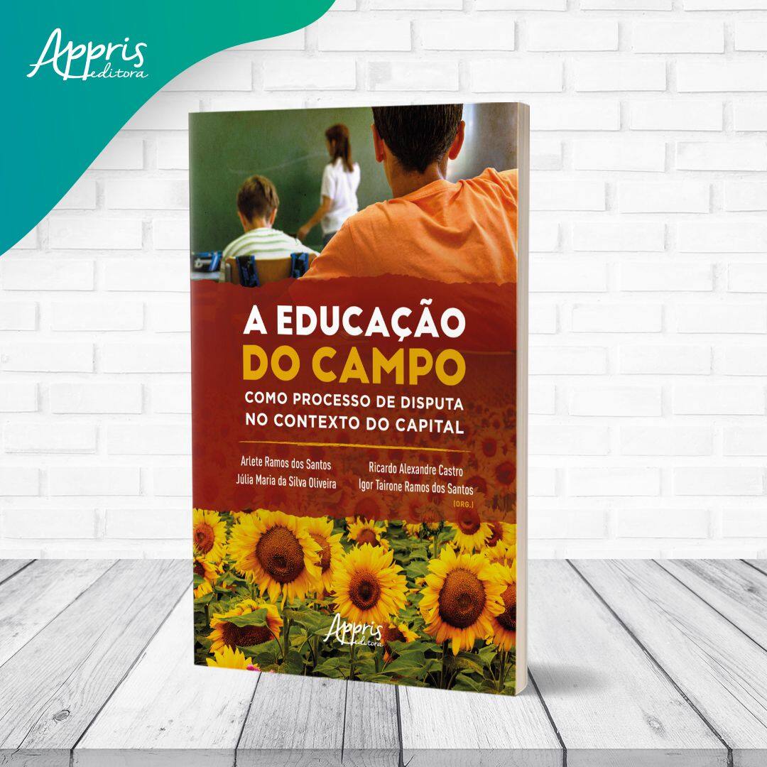 Imagem de Livro - A educação do campo como processo de disputa no contexto do capital